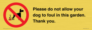Please do not allow your dog to foul in this garden. Thank you.